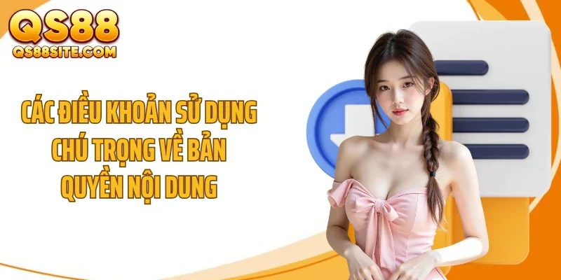 Các điều khoản sử dụng chú trọng về bản quyền nội dung